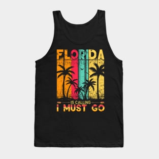 Florida Is Calling And I Must Go Retro Palm Trees Florida Tank Top